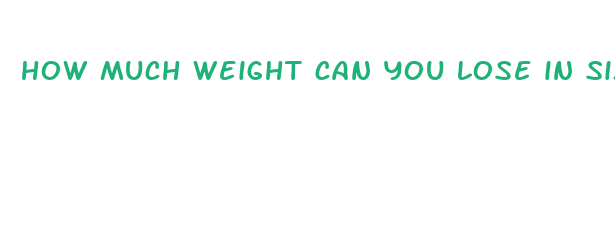 how much weight can you lose in six months