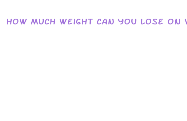 how much weight can you lose on water fast