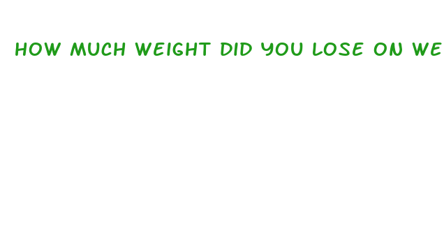 how much weight did you lose on week fast