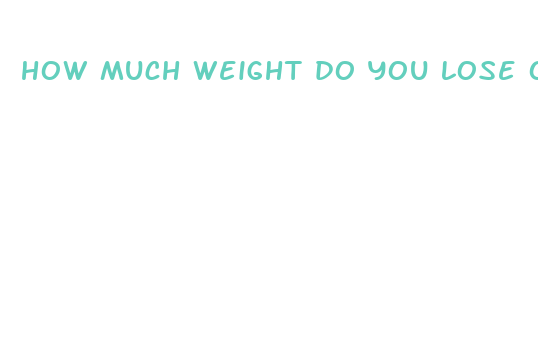 how much weight do you lose on a 24 hour fast