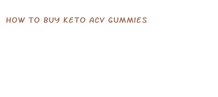 how to buy keto acv gummies