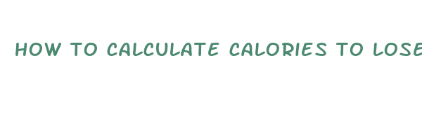 how to calculate calories to lose weight fast