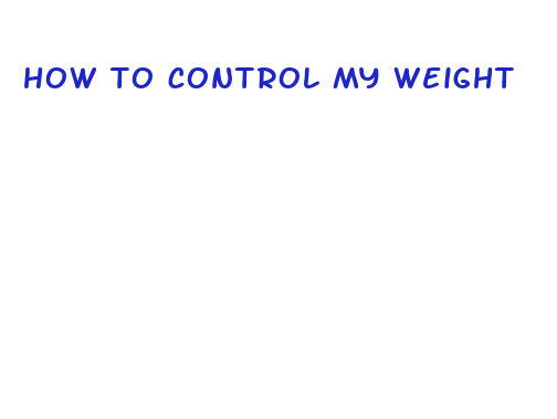 how to control my weight