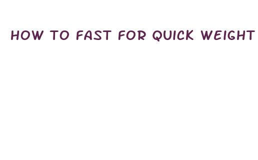 how to fast for quick weight loss