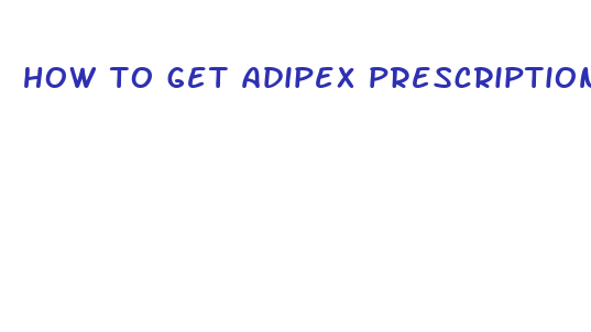 how to get adipex prescription online