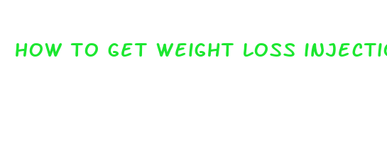 how to get weight loss injection