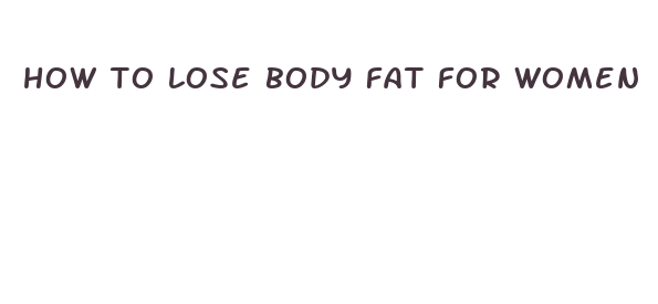 how to lose body fat for women