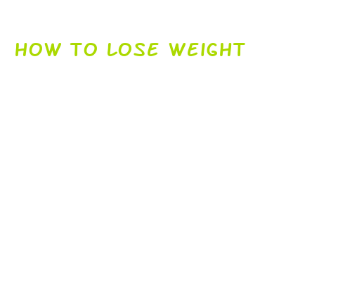 how to lose weight