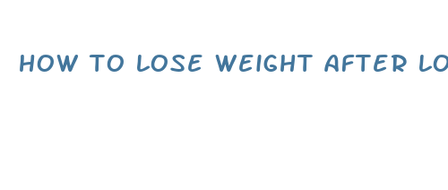 how to lose weight after losing weight