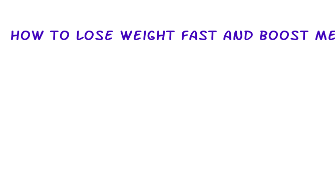 how to lose weight fast and boost metabolism