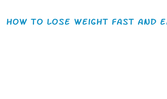 how to lose weight fast and easily