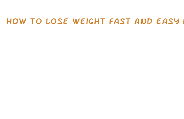 how to lose weight fast and easy in 4 weeks