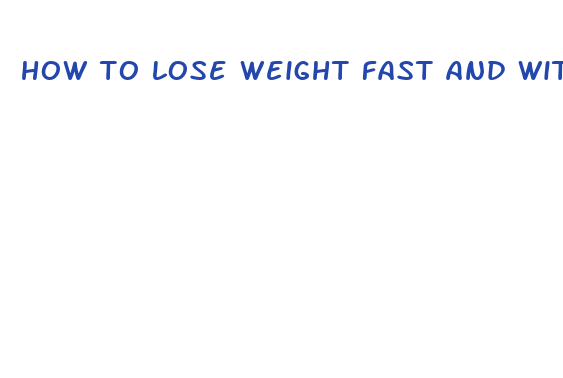 how to lose weight fast and without exercise