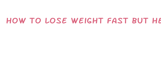 how to lose weight fast but healthy yahoo