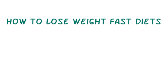 how to lose weight fast diets