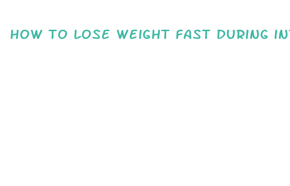 how to lose weight fast during intermittent fasting