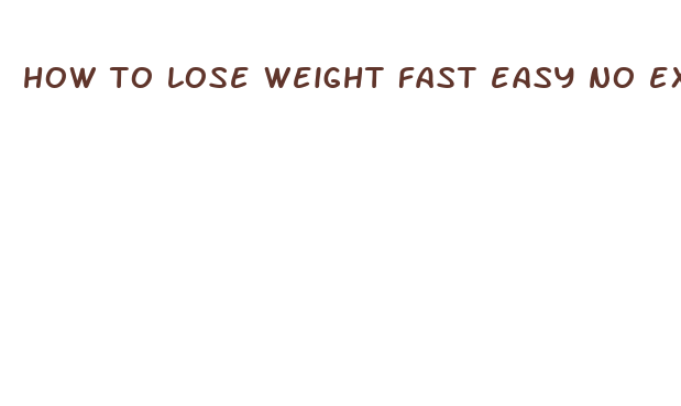 how to lose weight fast easy no exercise