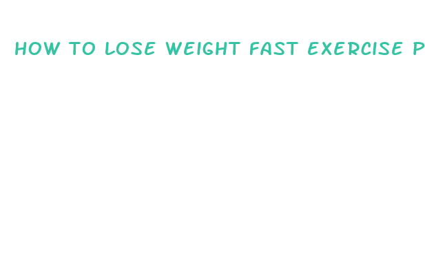 how to lose weight fast exercise plan at home