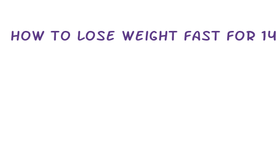 how to lose weight fast for 14 year boy