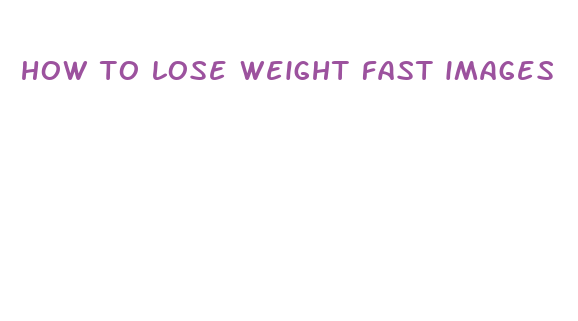 how to lose weight fast images