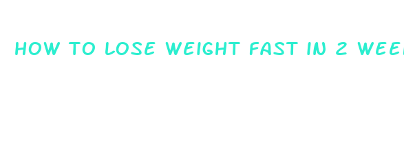 how to lose weight fast in 2 weeks indian diet