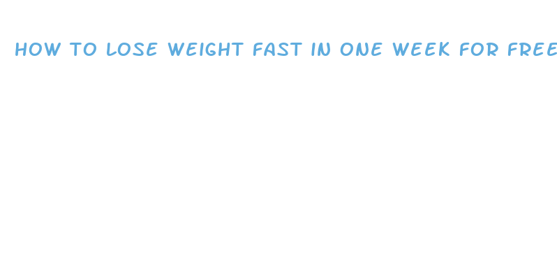 how to lose weight fast in one week for free