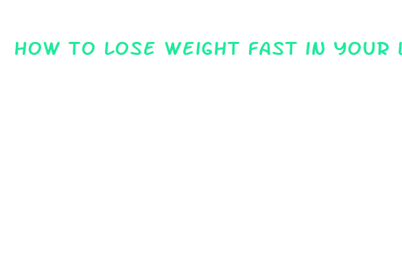 how to lose weight fast in your lower stomach