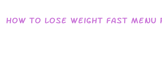 how to lose weight fast menu plan