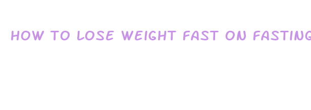 how to lose weight fast on fasting