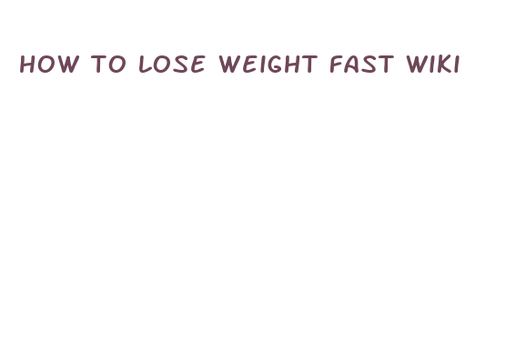 how to lose weight fast wiki