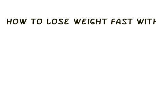 how to lose weight fast with diets