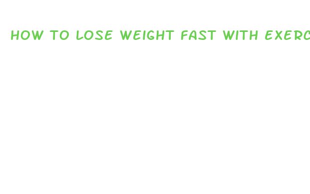 how to lose weight fast with exercise male