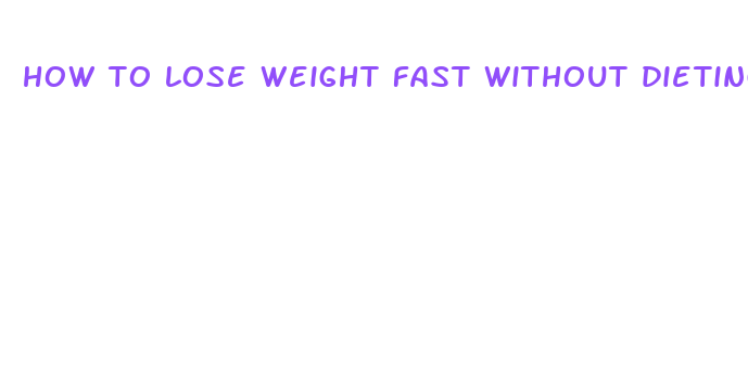 how to lose weight fast without dieting 3 simple tips