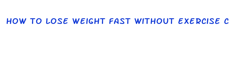 how to lose weight fast without exercise ct