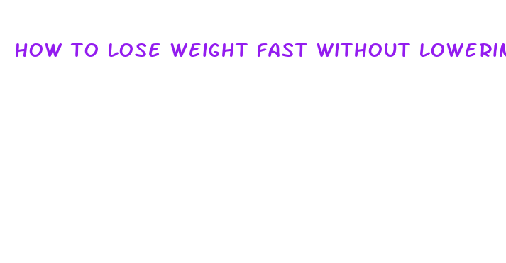 how to lose weight fast without lowering metabolism