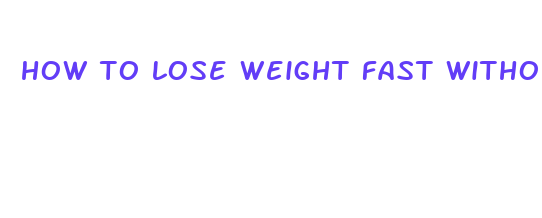 how to lose weight fast without stopping eating