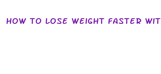 how to lose weight faster with herbalife