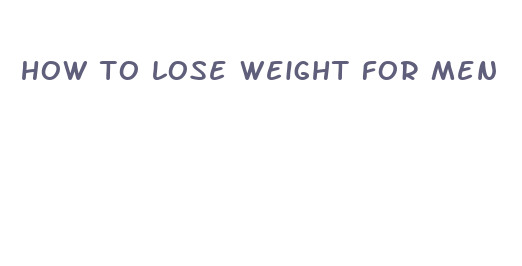 how to lose weight for men