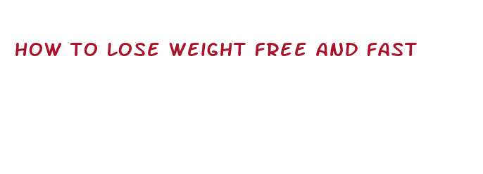 how to lose weight free and fast