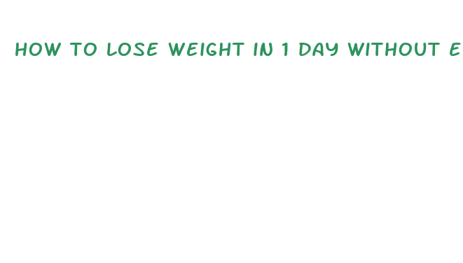 how to lose weight in 1 day without exercise