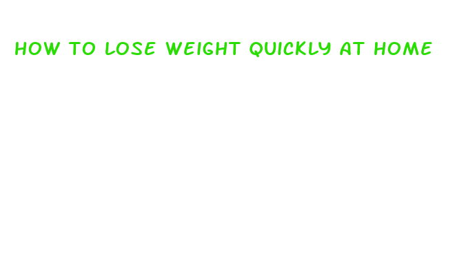 how to lose weight quickly at home