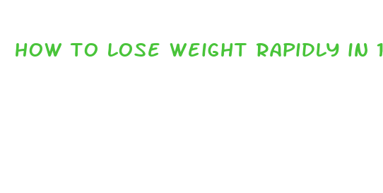 how to lose weight rapidly in 1 week