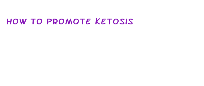 how to promote ketosis