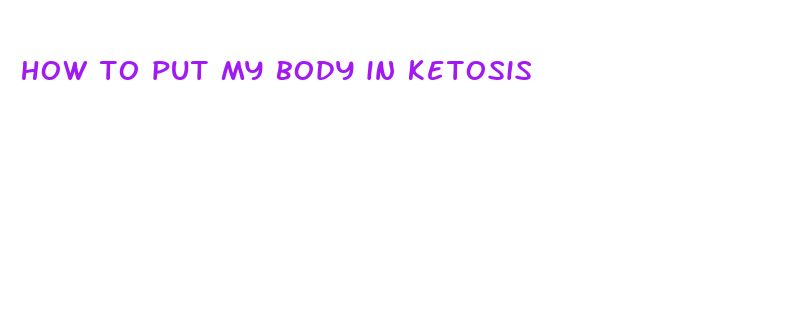 how to put my body in ketosis