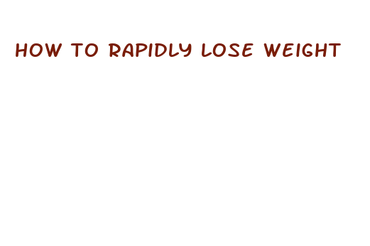 how to rapidly lose weight