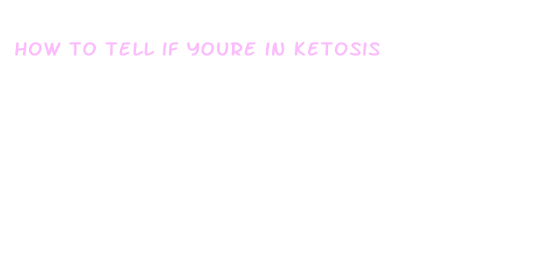 how to tell if youre in ketosis