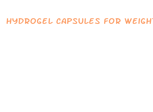 hydrogel capsules for weight loss