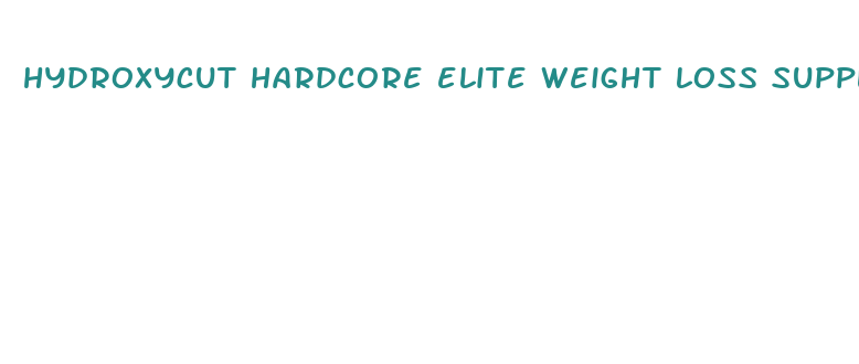 hydroxycut hardcore elite weight loss supplement