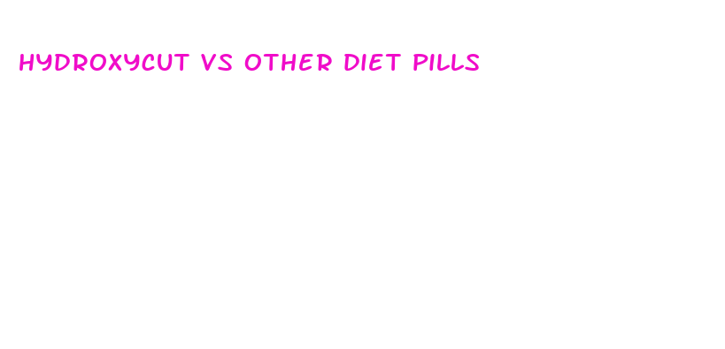 hydroxycut vs other diet pills