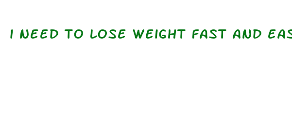 i need to lose weight fast and easy and free